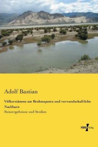 Cover of Voelkerstamme am Brahmaputra und verwandschaftliche Nachbarn