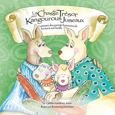 Book cover for La Chase au Trésor pour Kangourous Jumeaux, comment des parents homosexuels forment une famille