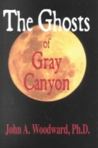 Cover of The Ghosts of Gray Canyon