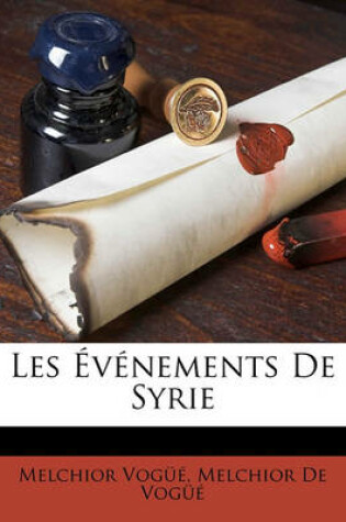 Cover of Les  v nements de Syrie