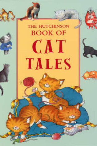 Cover of The Hutchinson Book of Cat Tales