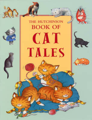 Book cover for The Hutchinson Book of Cat Tales