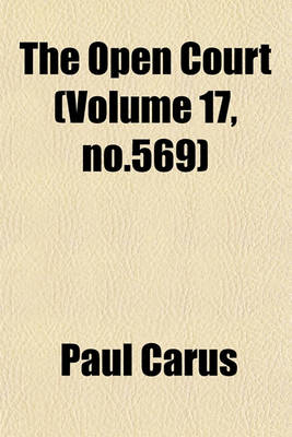 Book cover for The Open Court (Volume 17, No.569)