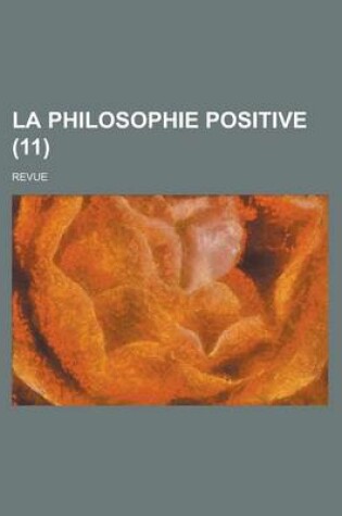 Cover of La Philosophie Positive; Revue (11 )