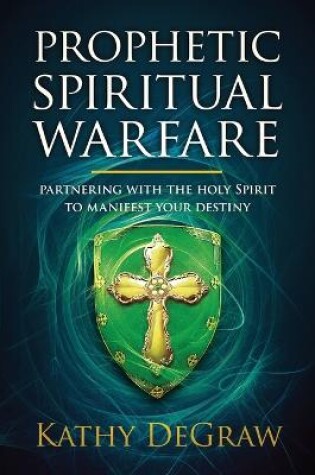 Cover of Prophetic Spiritual Warfare