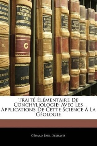 Cover of Traité Élémentaire De Conchyliologie