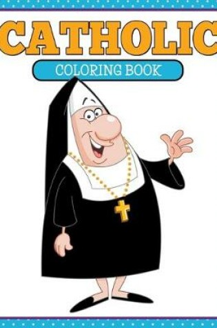 Cover of Catholic Coloring Book