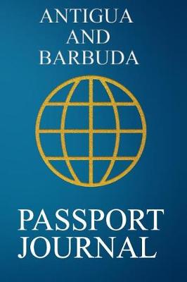 Book cover for Antigua and Barbuda Passport Journal