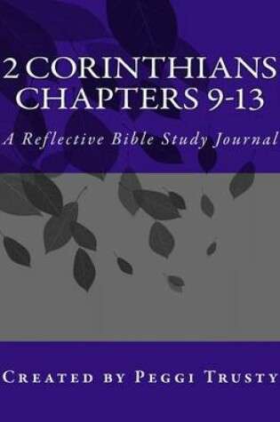 Cover of 2 Corinthians, Chapters 9-13