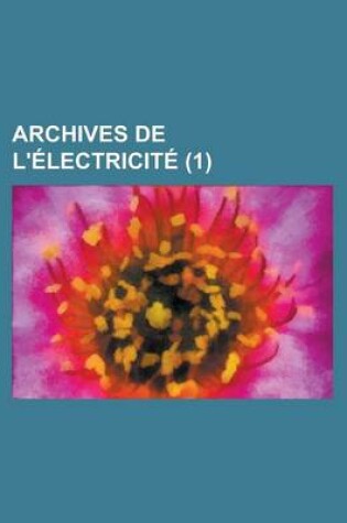 Cover of Archives de L'Electricite (1)