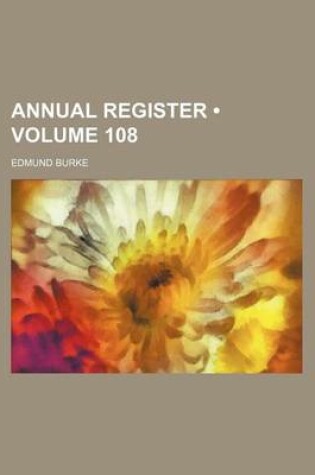 Cover of Annual Register (Volume 108)