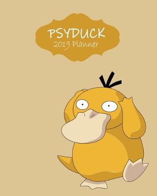 Book cover for Psyduck 2019 Planner