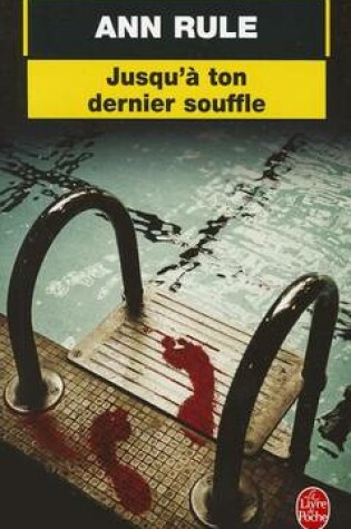 Cover of Jusqu'a ton dernier souffle