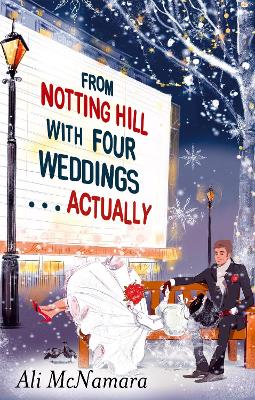 Book cover for From Notting Hill with Four Weddings . . . Actually