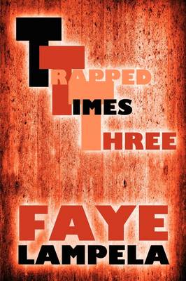Book cover for Trapped Times Three