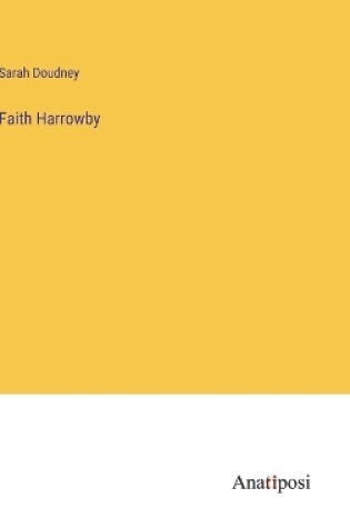 Cover of Faith Harrowby