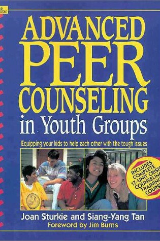 Cover of Advanced Peer Counseling in Youth Groups