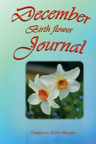 Cover of December Birth Flower Journal