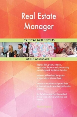 Cover of Real Estate Manager Critical Questions Skills Assessment