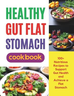 Book cover for Healthy Gut Flat Stomach Cookbook