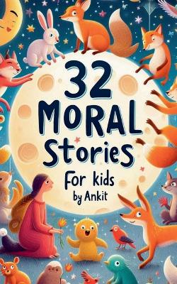 Cover of 32 Moral Stories for Kids