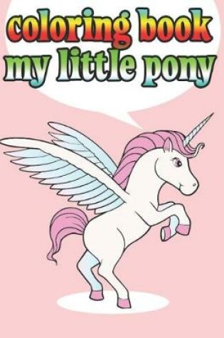 Cover of coloring book my little pony