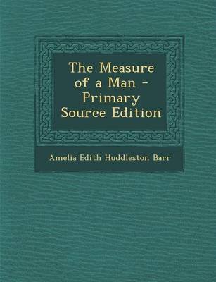 Book cover for The Measure of a Man - Primary Source Edition