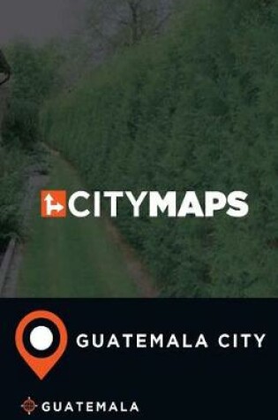 Cover of City Maps Guatemala City Guatemala