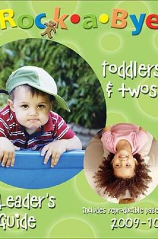 Cover of Rock a Bye Toddlers and Twos Leader's Guide