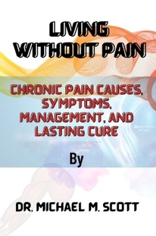 Cover of Living Without Pain