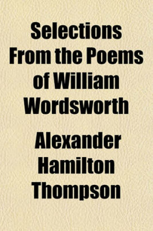 Cover of Selections from the Poems of William Wordsworth