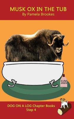 Book cover for Musk Ox In The Tub Chapter Book