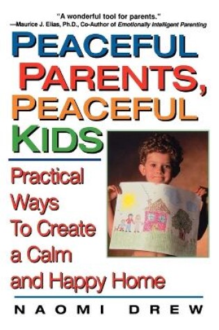 Cover of Peaceful Parents, Peaceful Kids