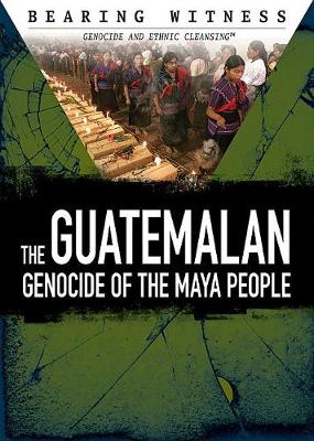 Cover of The Guatemalan Genocide of the Maya People