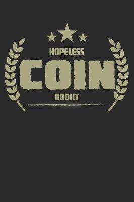 Book cover for Hopeless Coin Addict