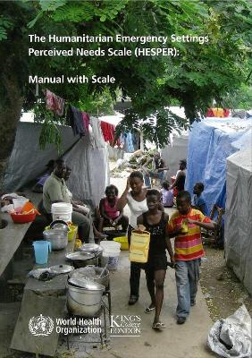 Cover of The Humanitarian Emergency Settings Perceived Needs Scale (HESPER)