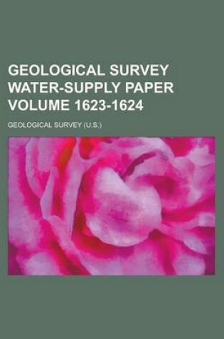 Cover of Geological Survey Water-Supply Paper Volume 1623-1624