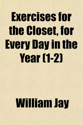 Book cover for Exercises for the Closet, for Every Day in the Year (1-2)