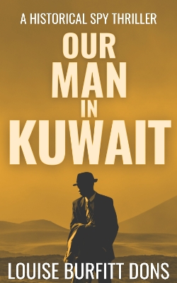 Book cover for Our Man In Kuwait