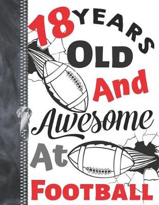 Book cover for 18 Years Old and Awesome at Football