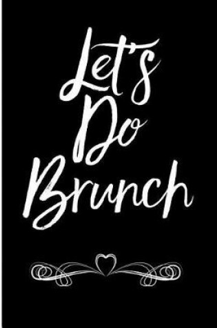 Cover of Let's Do Brunch