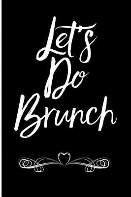 Book cover for Let's Do Brunch