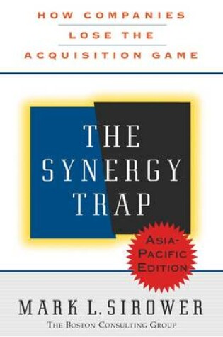 Cover of The Synergy Trap, Asia-Pacific Edition