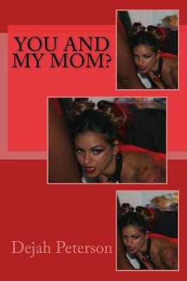 Book cover for You and My Mom?
