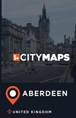 Book cover for City Maps Aberdeen United Kingdom