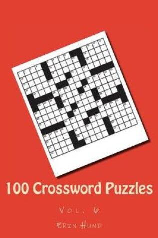 Cover of 100 Crossword Puzzles Vol. 6