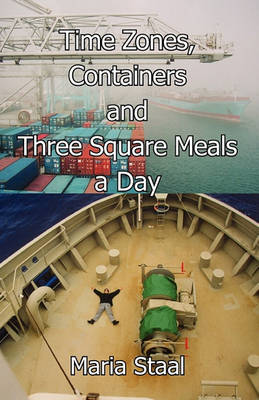 Book cover for Times Zones, Containers and Three Square Meals a Day