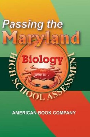 Cover of Passing the Maryland Biology High School Assessment