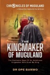 Book cover for The Kingmaker Of Muguland