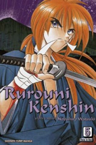 Rurouni Kenshin (VIZBIG Edition), Vol. 5